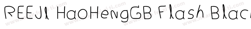 REEJI HaoHengGB Flash Black字体转换